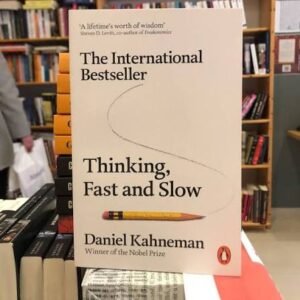 Thinking, Fast and Slow